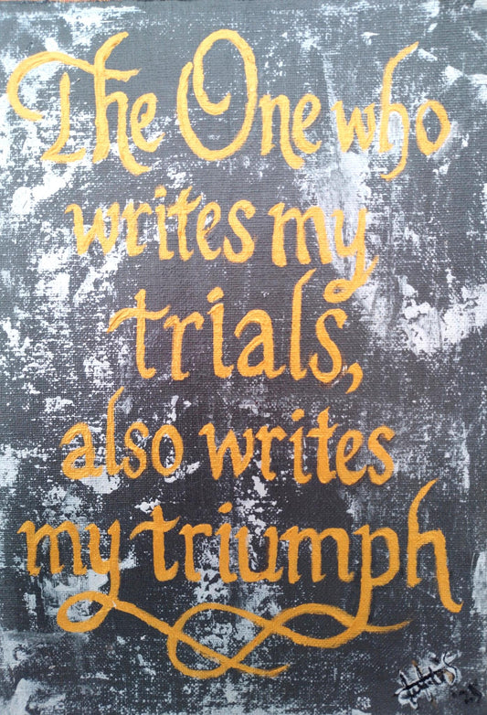 Acrylic painting of Text on a textured background with motivational quote in gold color
