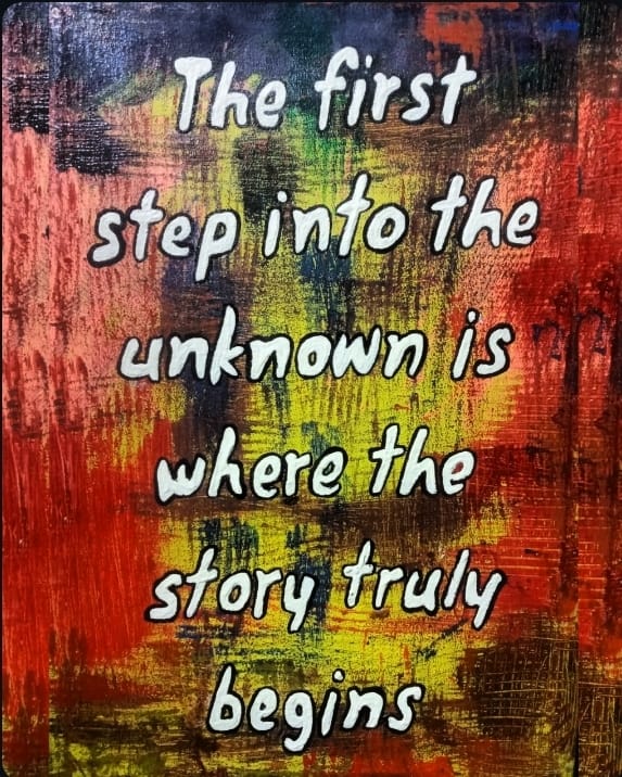 “Time-lapse video of painting process for abstract expressionism artwork with quote: ‘The first step into the unknown is where the story truly begins."